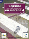 ESPAÑOL EN MARCHA 4 CUADERNO DE EJERCICIOS