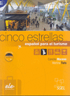 CINCO ESTRELLAS (ESPAÑOL PARA EL TURISMO +CD