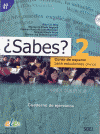 SABES 2 CUADERNO DE EJERCICIOS +CD CURSO ESPAÑOL PARA CHINOS