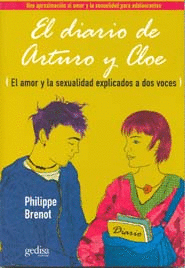 DIARIO DE ARTURO Y CLOE (EL AMOR Y LA SEXUALIDAD EXPLICADOS)