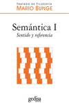 SEMANTICA I: SENTIDO Y REFERENCIA VOL. 1