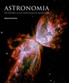 ASTRONOMIA (DE GALILEO A LOS TELESCOPIOS ESPACIALES)