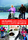 100 PLANES QUE DEBERIAS HACER A PARTIR DE LOS 60
