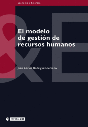MODELO DE GESTION DE RECURSOS HUMANOS, EL