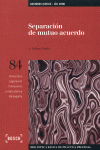 SEPARACION DE MUTUO ACUERDO Nº84+CD 3ªEDICION
