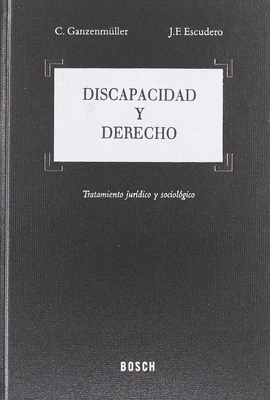 DISCAPACIDAD Y DERECHO TRATAMIENTO JURIDICO Y SOCIOLOGICO
