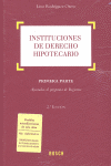 INSTITUCIONES DE DERECHO HIPOTECARIO (2 TOMOS) 2ª EDICION