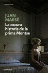 OSCURA HISTORIA DE LA PRIMA MONTSE, LA 158/1