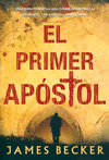 PRIMER APOSTOL, EL