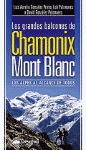 GRANDES BALCONES DE CHAMONIX Y MONT BLANC, LOS