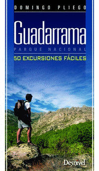 GUADARRAMA. PARQUE NACIONAL 50 EXCURSIONES FACILES