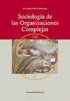 SOCIOLOGIA DE LAS ORGANIZACIONES COMPLEJAS