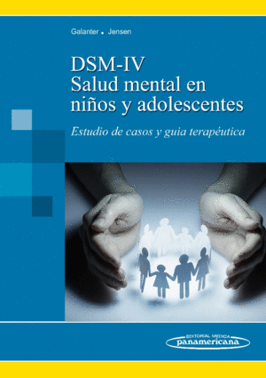 SALUD MENTAL EN NIÑOS Y ADOLESCENTES DSM-IV-TR ESTUDIO DE CASOS