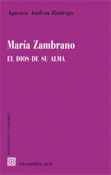 MARIA ZAMBRANO EL DIOS DE SU ALMA