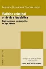 POLITICA CRIMINAL Y TECNICA LEGISLATIVA