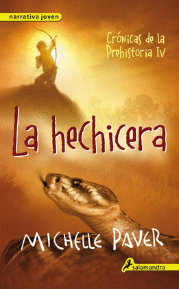CRONICAS DE LA PREHISTORIA HECHICERA, LA IV