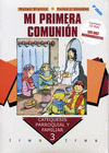 MI PRIMERA COMUNION 3 INCLUYE CD-ROM