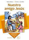 NUESTRO AMIGO JESUS 2