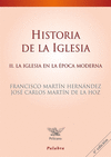 HISTORIA DE LA IGLESIA II LA IGLESIA EN EPOCA MODERNA