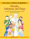 ABUELA HABLAME DEL PAPA HISTORIA DE JUAN PABLO II PARA NIÑOS