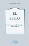 SELLO, EL  53  (CRISTO FUENTE DE INDENTIDAD DEL SACERDOTE)