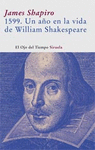 1599 UN AÑO EN LA VIDA DE WILLIAM SHAKESPEARE