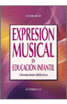EXPRESION MUSICAL EN EDUCACION INFANTIL
