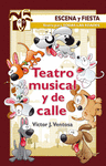 TEATRO MUSICAL Y DE CALLE 96