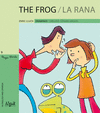 THE FROG/RANA, LA -INGLES-