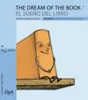 THE DREAM OF THE BOOK/SUEÑO DEL LIBRO, EL -INGLES-