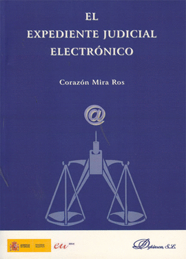 EXPEDIENTE JUDICIAL ELECTRONICO, EL