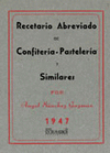RECETARIO ABREVIADO DE CONFITERIA-PASTELERIA Y SIMILARES