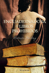 ENCUADERNADORA DE LIBROS PROHIBIDOS, LA