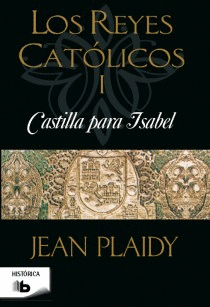 CASTILLA PARA ISABEL REYES CATÓLICOS I