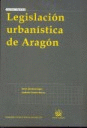 LEGISLACION URBANISTICA DE ARAGON