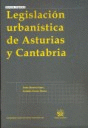 LEGISLACION URBANISTICA DE ASTURIAS Y CANTABRIA