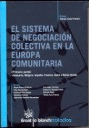 SISTEMA DE NEGOCIACION COLECTIVA EN LA EUROPA COMUNITARIA, EL