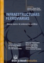 INFRAESTRUCTURAS FERROVIARIAS NUEVO MARCO DE ORDENACION JURIDICA