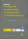 CODIGO DE COOPERACION AL DESARROLLO Y TRANSFRONTERIZA