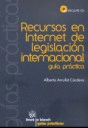 RECURSOS EN INTERNET DE LEGISLACION INTERNACIONAL +CD