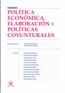 POLITICA ECONOMICA ELABORACION Y POLITICAS COYUNTURALES