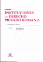 INSTITUCIONES DE DERECHO PRIVADO ROMANO 4ªEDICION