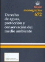 DERECHO DE AGUAS PROTECCION Y CONSERVACION MEDIO AMBIENTE Nº672