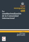 CONSTITUCIONALIZACION DE LA COMUNIDAD INTERNACIONAL, LA