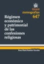 REGIMEN ECONOMICO Y PATRIMONIAL DE LAS CONFESIONES RELIGIOSAS