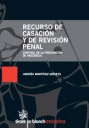 RECURSO DE CASACION Y DE REVISION PENAL