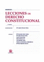 LECCIONES DE DERECHO CONSTITUCIONAL 2ªED.