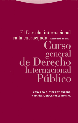EL DERECHO INTERNACIONAL EN LA ENCRUCIJADA 2017