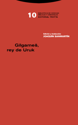 GILGAMES , REY DE URUK 10