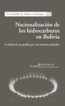 NACIONALIZACION DE LOS HIDROCARBUROS EN BOLIVIA
